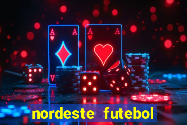 nordeste futebol vip net